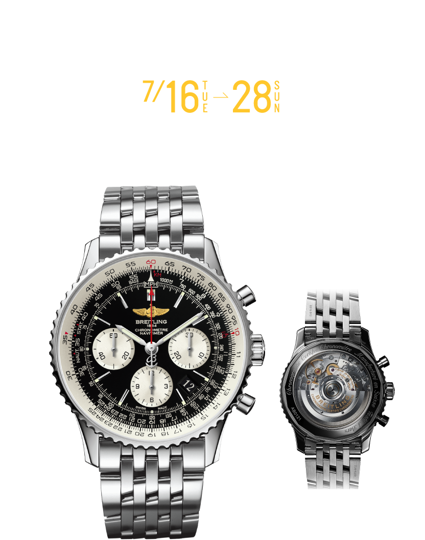 BREITLING CAMPAIGN（ブライトリング・キャンペーン） 7/16[TUE] - 7/28[SUN] スリーク新潟、スリークBP 2店同時開催